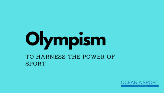 Olympism To Harness The Power Of Sport
